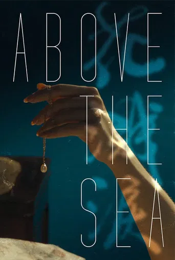 Above the Sea poster
