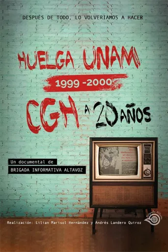 Huelga UNAM 1999 - 2000: CGH a 20 Años poster