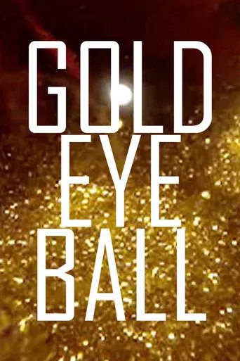 Gold Eye Ball poster
