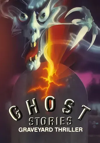 Ghost Stories: Graveyard Thriller poster