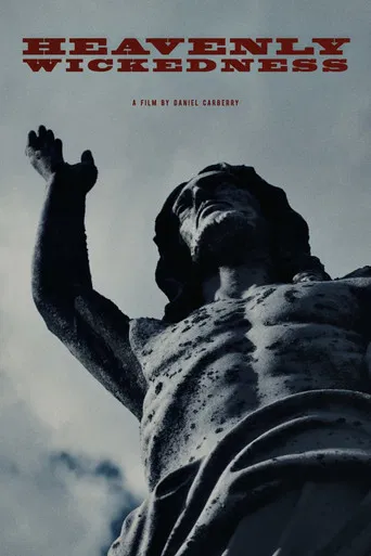 Heavenly Wickedness poster