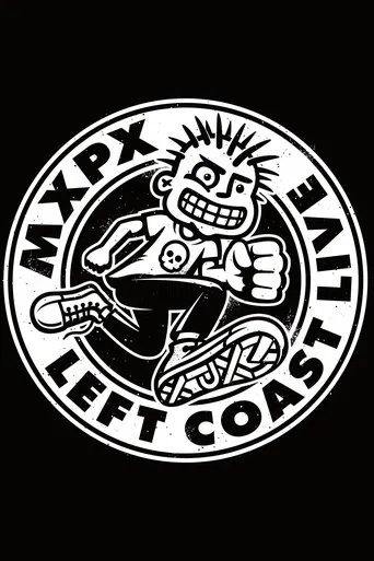 MxPx - Left Coast Live poster