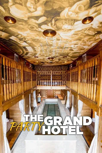 The Grand Party Hotel poster