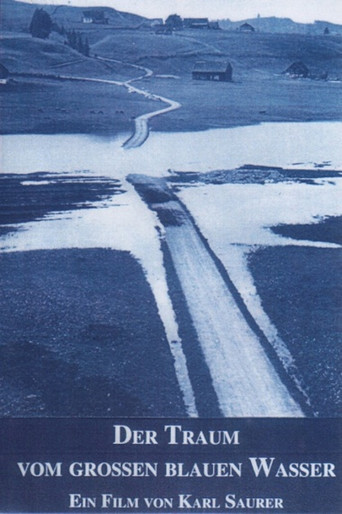 Der Traum vom grossen blauen Wasser poster