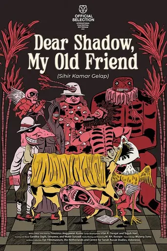 Dear Shadow, My Old Friend poster