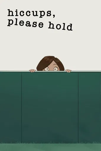 Hiccups, Please Hold poster