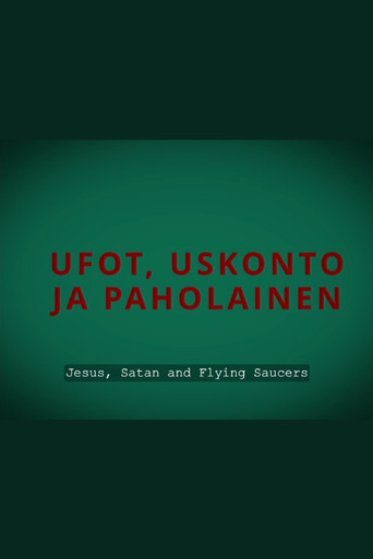 Jesus, Satan and Flying Saucers poster