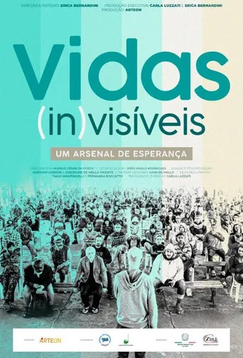 Vidas (in)visíveis – um arsenal de esperança poster