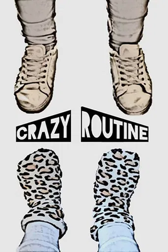 Crazy routine poster