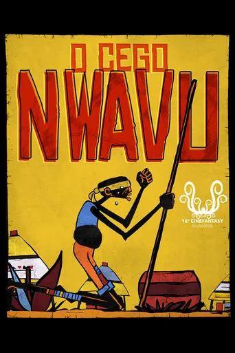 Nwavu, the Blind Man poster