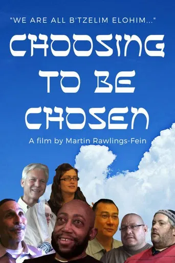 Choosing to Be Chosen poster