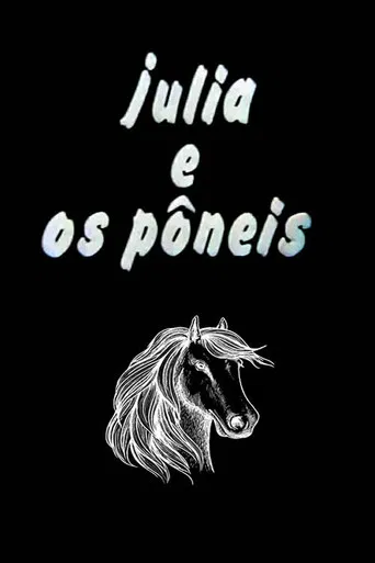 Júlia E os Pôneis poster