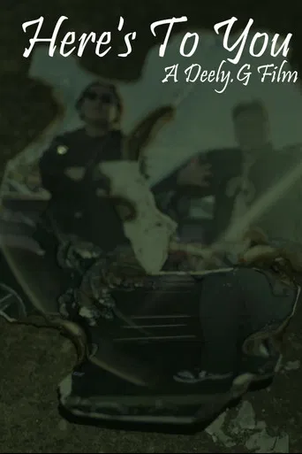 Here's To You poster