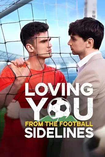 Loving You from the Football Sidelines poster