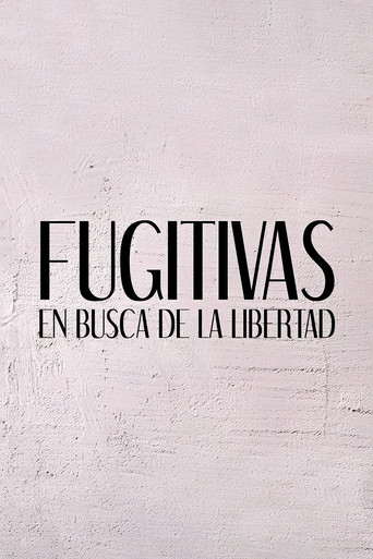 Fugitivas, en busca de la libertad poster