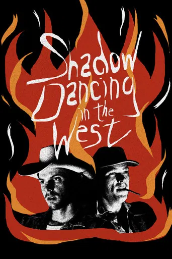 Shadow Dancing in the West poster