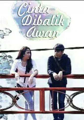 Cinta di Balik Awan poster