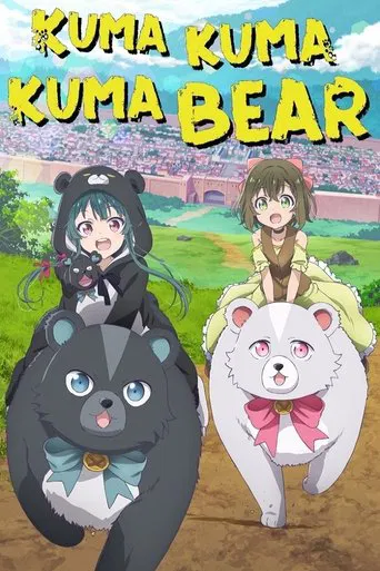 Kuma Kuma Kuma Bear poster