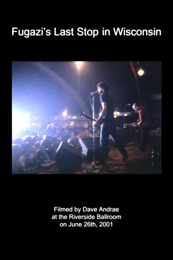 Fugazi's Last Stop in Wisconsin poster