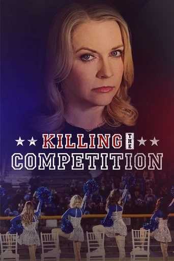 Killing the Competition poster