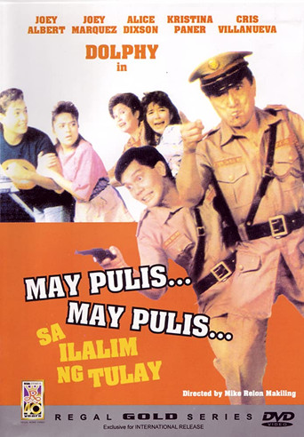 May Pulis, May Pulis sa Ilalim ng Tulay poster