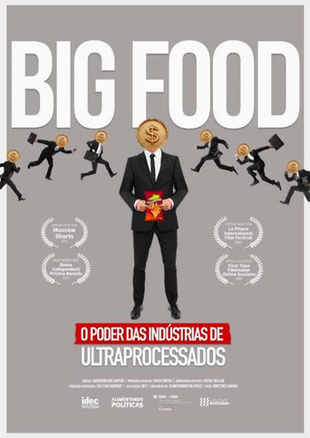 Big Food: The Power of Ultra-Processed Food Industries poster