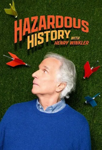 Hazardous History with Henry Winkler poster