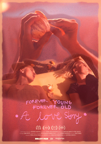 Forever Young Forever Old - A Love Story poster