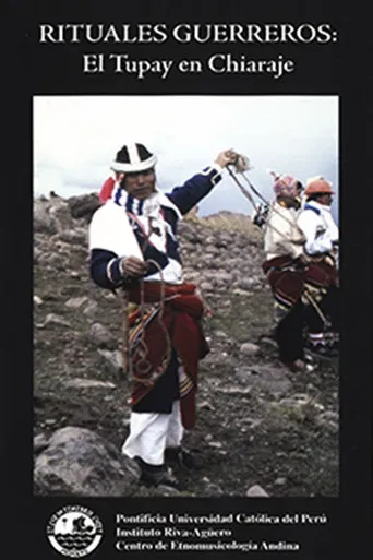 Rituales Guerreros: Tupay en Chiaraje poster