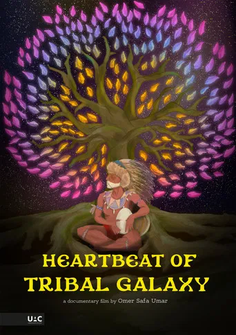 Heartbeat of Tribal Galaxy poster