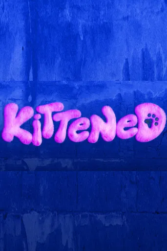 Kittened poster