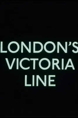 The Victoria Line Report No. 5: London's Victoria Line poster