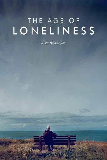 The Age of Loneliness poster