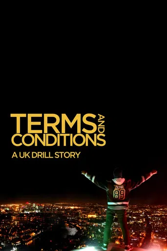 Terms & Conditions: A UK Drill Story poster