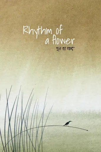 Rhythm of a Flower poster