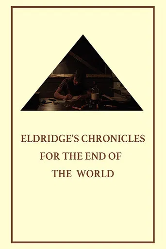 Eldridge's Chronicles for the End of the World poster