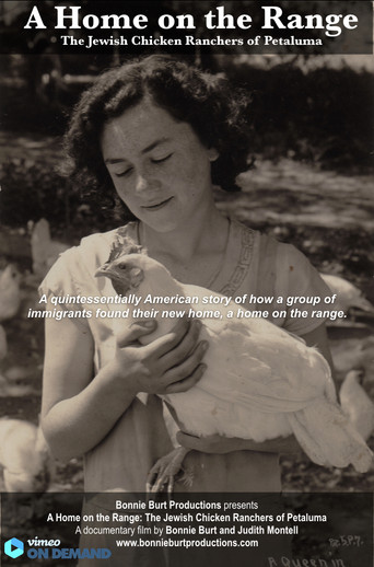 A Home on the Range: The Jewish Chicken Ranchers of Petaluma poster