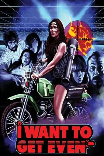 I Want to Get Even poster