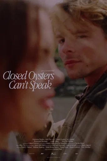 Closed Oysters Can't Speak poster