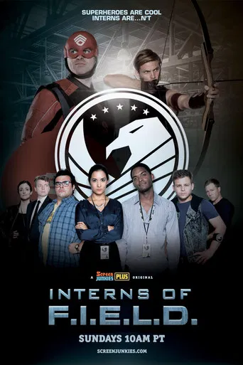 Interns of F.I.E.L.D. poster