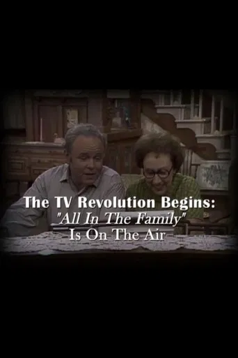 The Television Revolution Begins: "All in the Family" Is On the Air poster