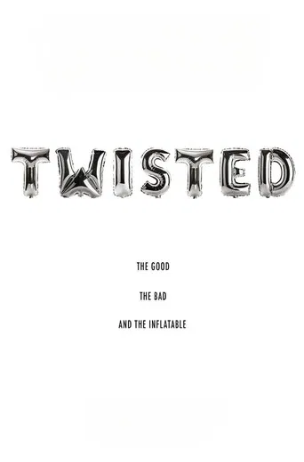 Twisted poster