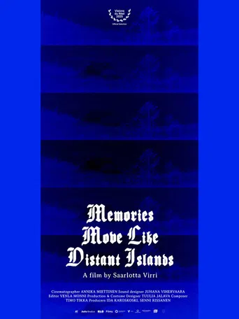 Memories Move Like Distant Islands poster