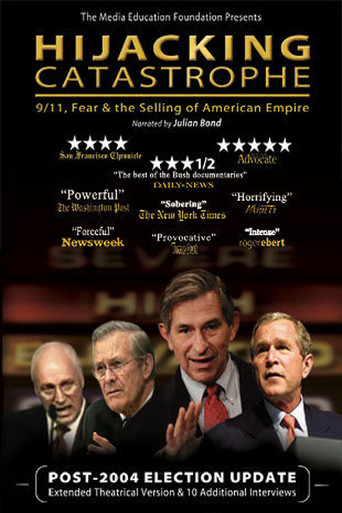Hijacking Catastrophe: 9/11, Fear & the Selling of American Empire poster