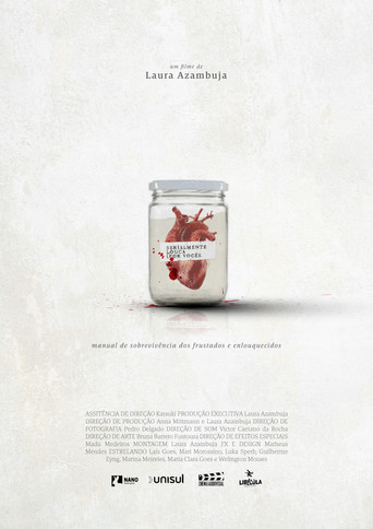 Serialmente louca (por você): Manual de sobrevivência dos frustrados e enlouquecidos poster