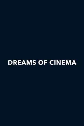Dreams of Cinema poster