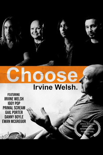 Choose Irvine Welsh. poster
