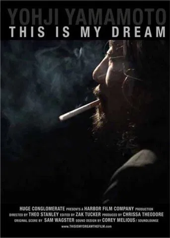 Yohji Yamamoto: This Is My Dream poster