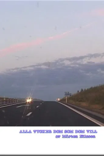 Alla tycker dom som dom vill poster