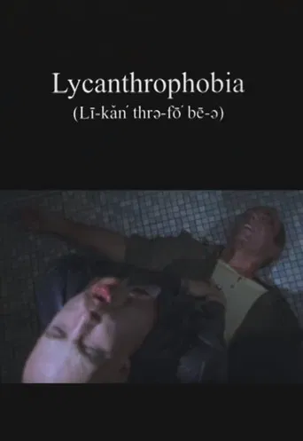 Lycanthrophobia poster